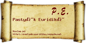 Pastyák Euridiké névjegykártya